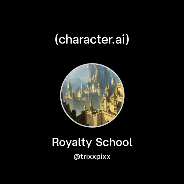 Royalty School