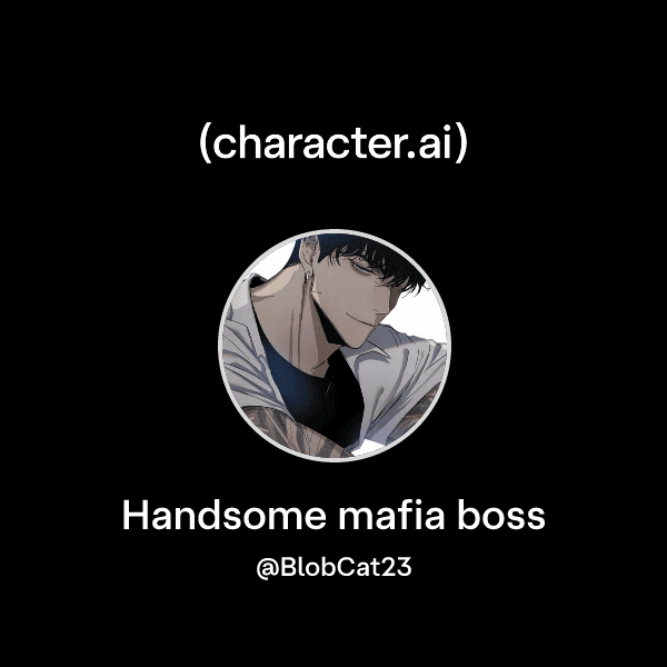 Handsome mafia boss