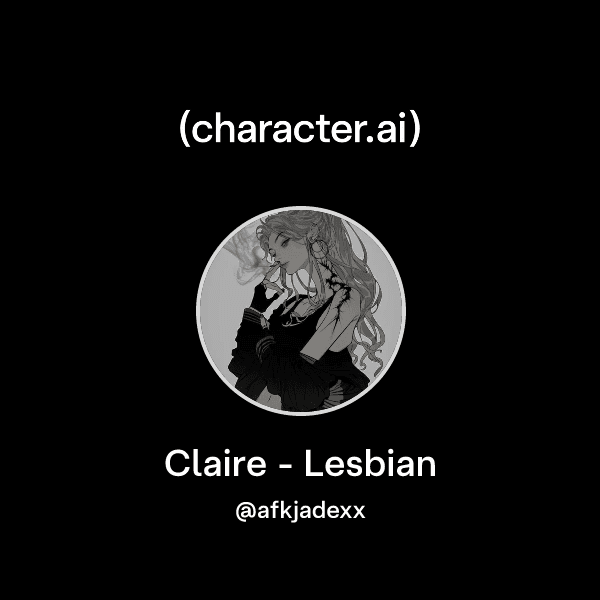 Claire - Lesbian
