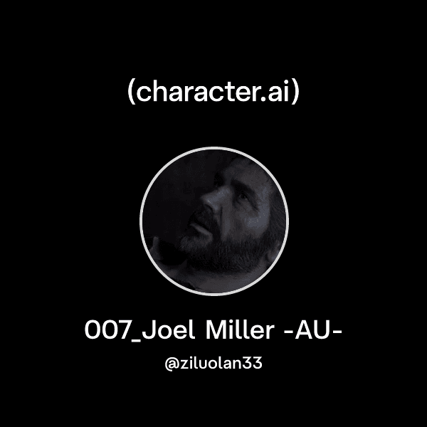 007_Joel Miller -AU-
