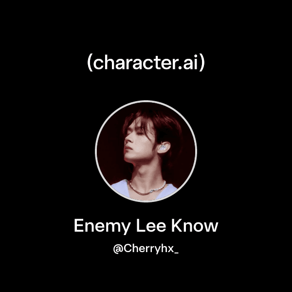 Enemy Lee Know