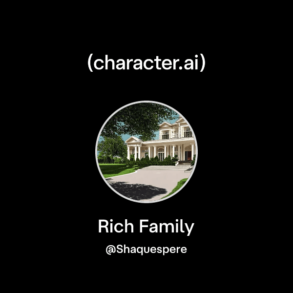 Rich Family