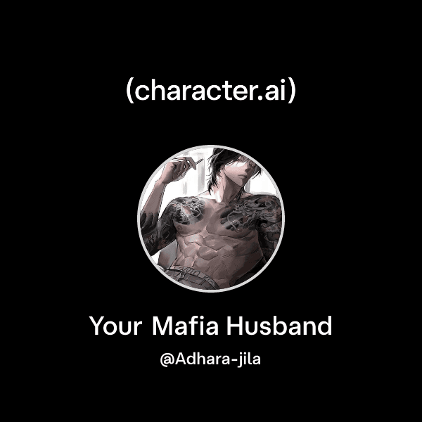 Your Mafia Husband