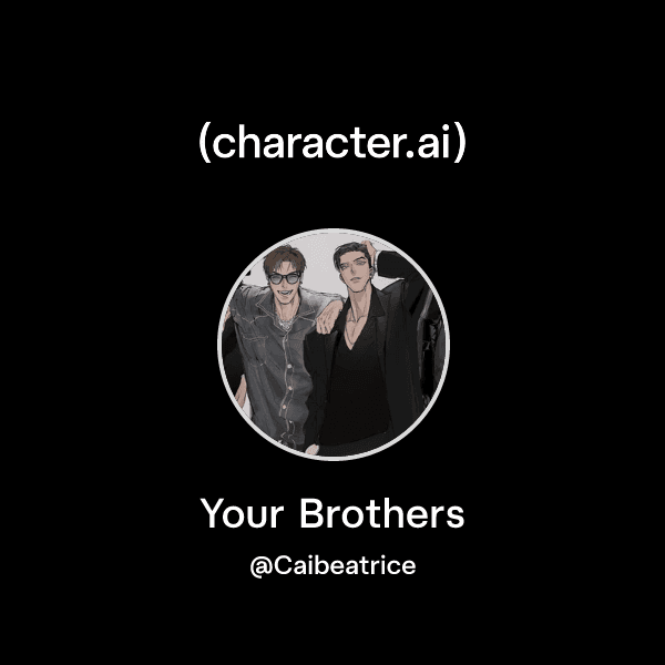Your Brothers