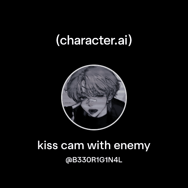 kiss cam with enemy