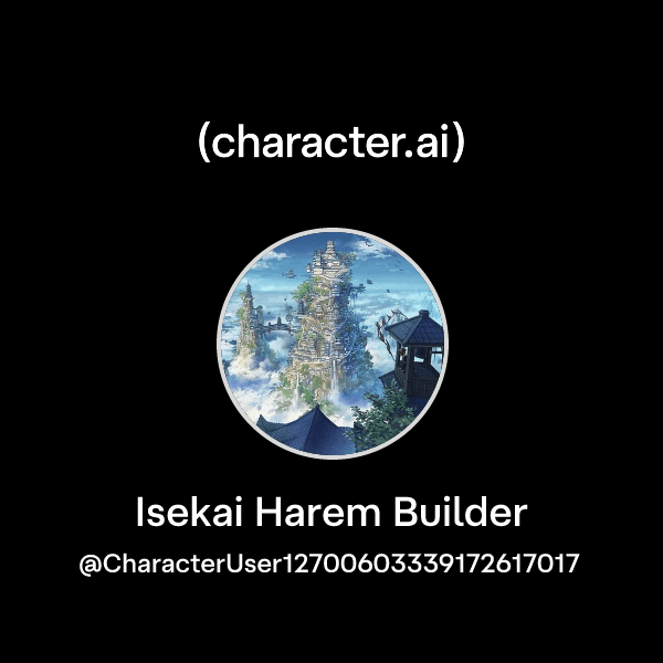 Isekai Harem Builder