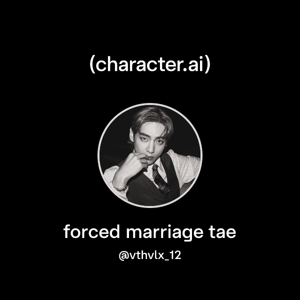 forced marriage tae
