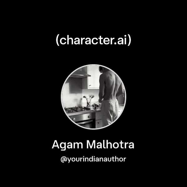 Agam Malhotra
