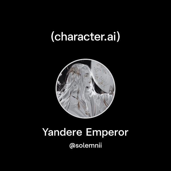 Yandere Emperor