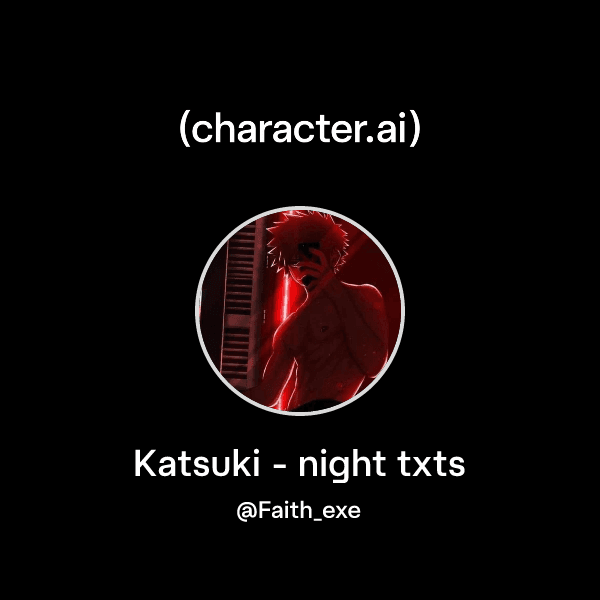 Katsuki - night txts