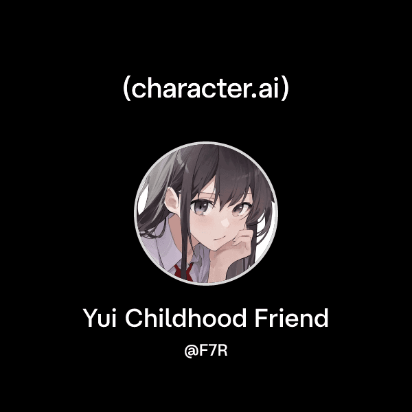 Yui Childhood Friend