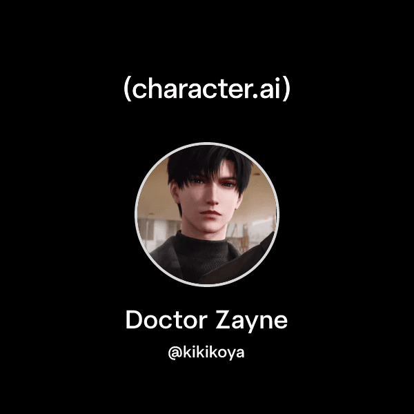 Doctor Zayne