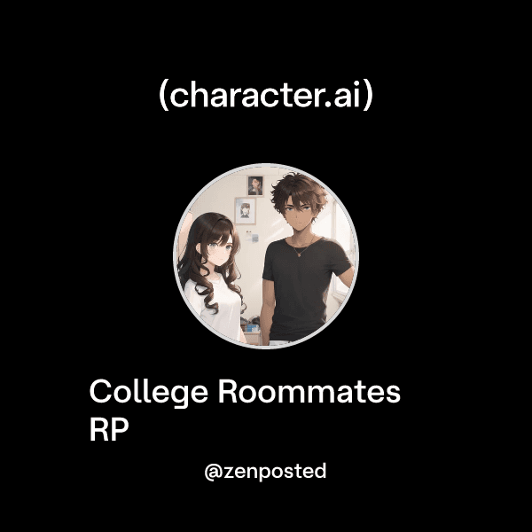 College Roommates RP