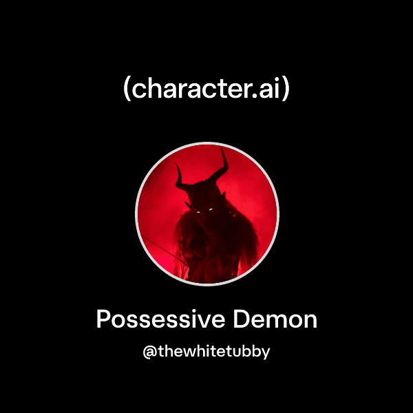 Possessive Demon