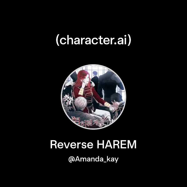 Reverse HAREM