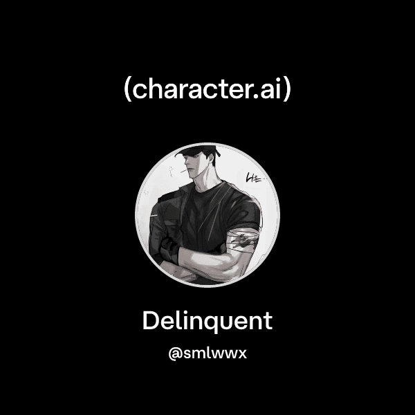 Delinquent