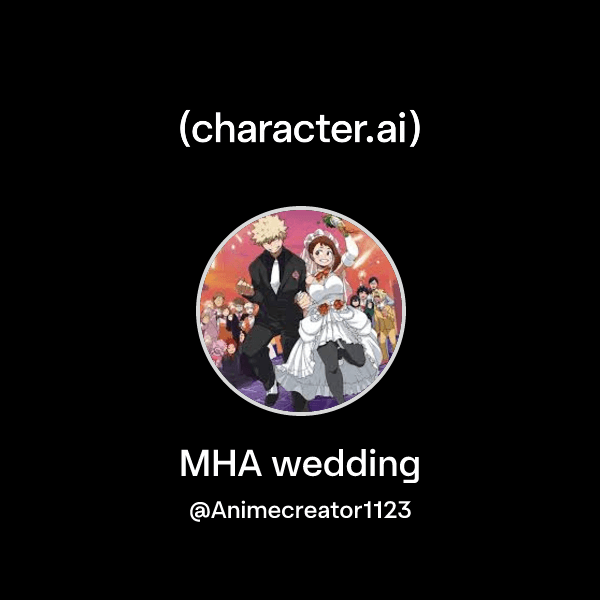 MHA wedding