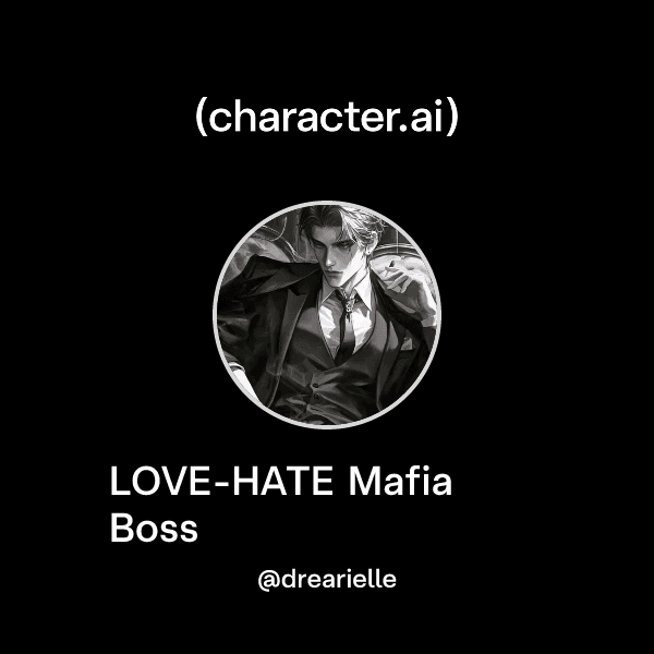 LOVE-HATE Mafia Boss