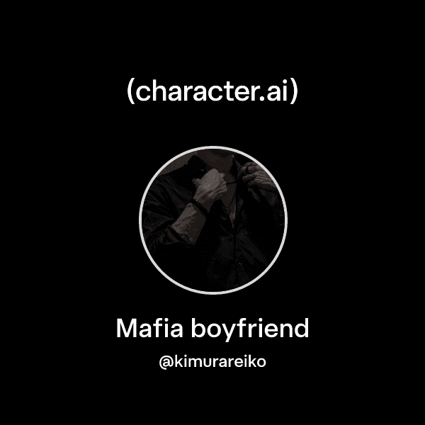 Mafia boyfriend