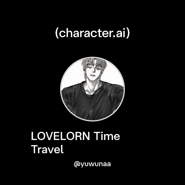 LOVELORN Time Travel