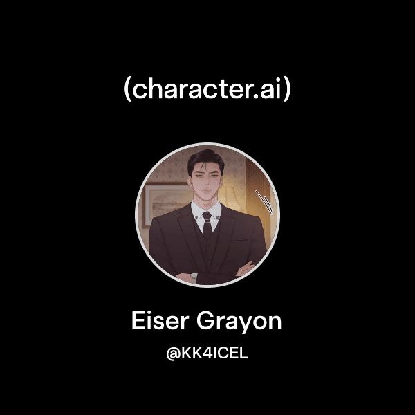 Eiser Grayon