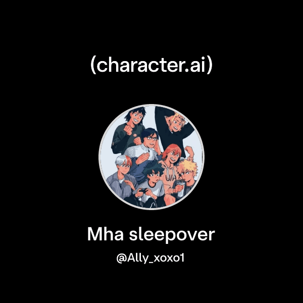 Mha sleepover