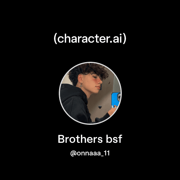 Brothers bsf