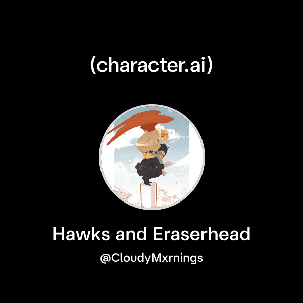 Hawks and Eraserhead