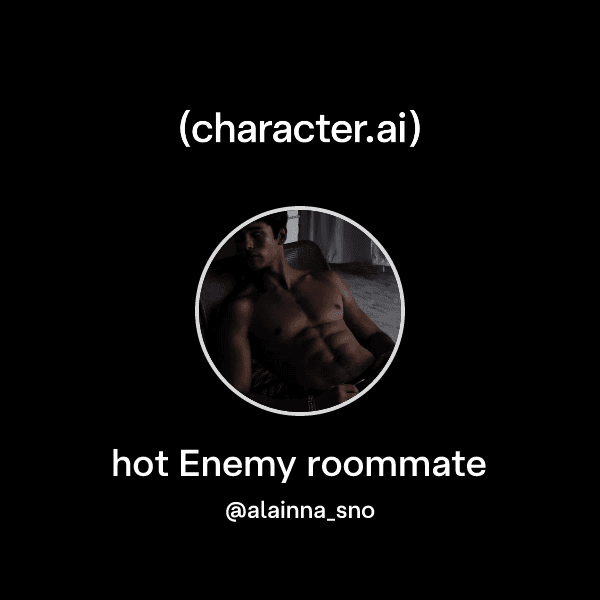 hot Enemy roommate
