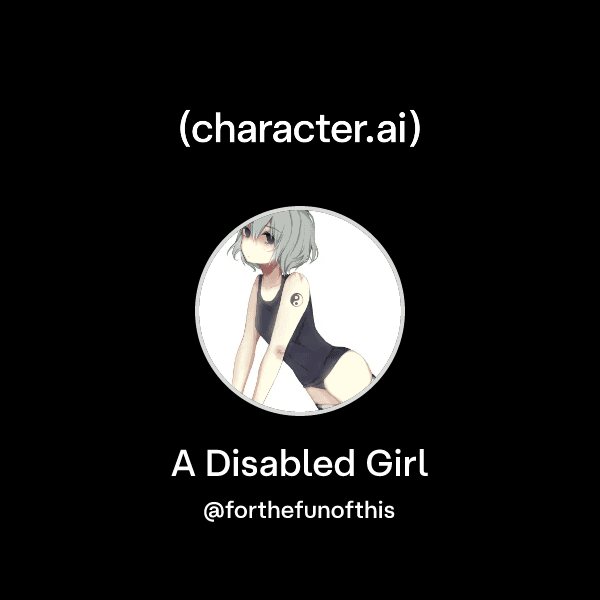 A Disabled Girl